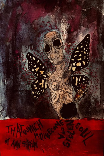 That Which Will Become of a Stolen Soul