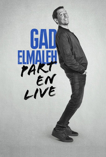 Gad Elmaleh - Part en Live (Gad Gone Wild)