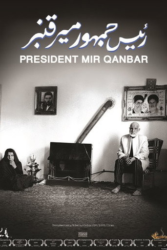 Raeis jomhur Mir Qanbar (President Mir Qanbar)